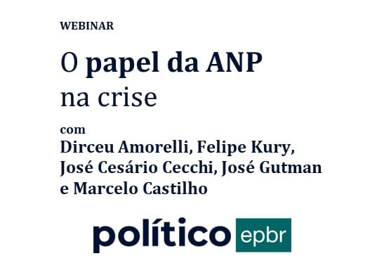 webinar político epbr, com a diretoria da Agência Nacional do Petróleo