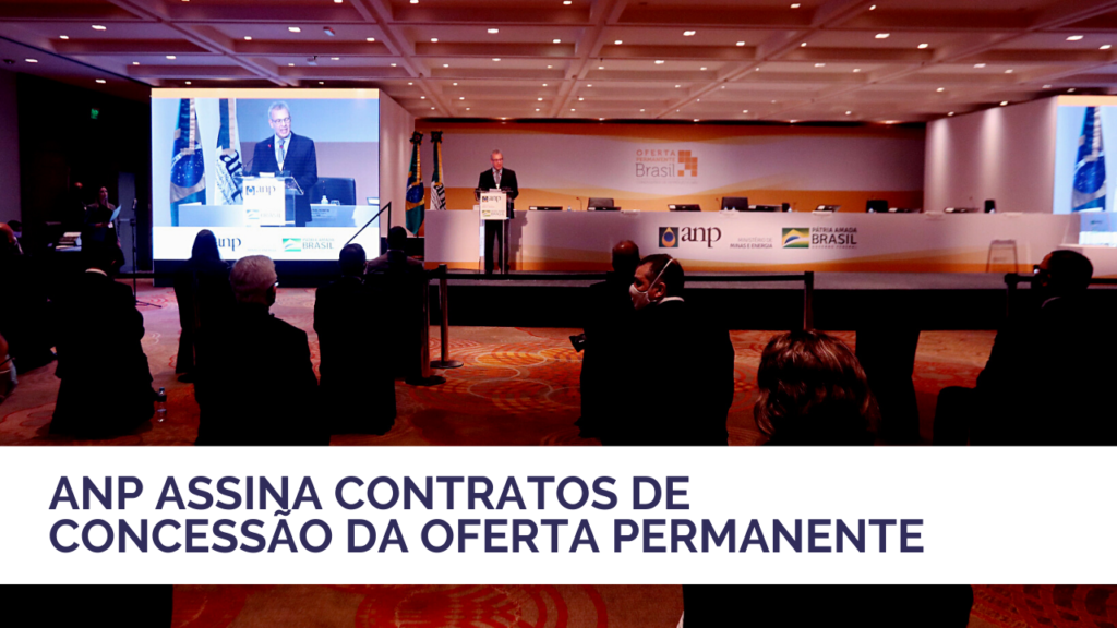 AO VIVO: ANP assina contratos para exploração de petróleo e gás