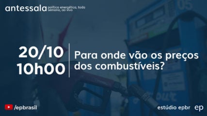 Banner de divulgação do antessala epbr do dia 20/10/22 às 10h. Tema "Para onde vão os preços dos combustíveis?"