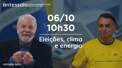 Banner de divulgação do antessala epbr do dia 6/10/22 às 10h30. Tema: Eleições, clima e energia