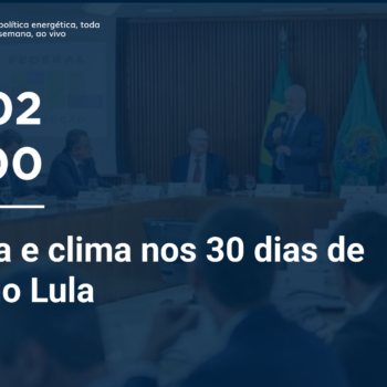 Banner de divulgação do antessala epbr do dia 2/2/23 às 10h. Tema: Energia e clima nos 30 dias de governo Lula