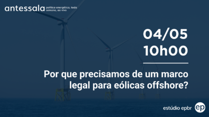 Banner de divulgação do antessala epbr do dia 4/5/23 às 10h. Tema: Por que precisamos de um marco legal para eólicas offshore?