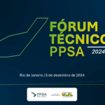 Banner de anúncio do Fórum Técnico PPSA 2024, em 5/12/2024 no Rio, e terá transmissão ao vivo pela agência eixos