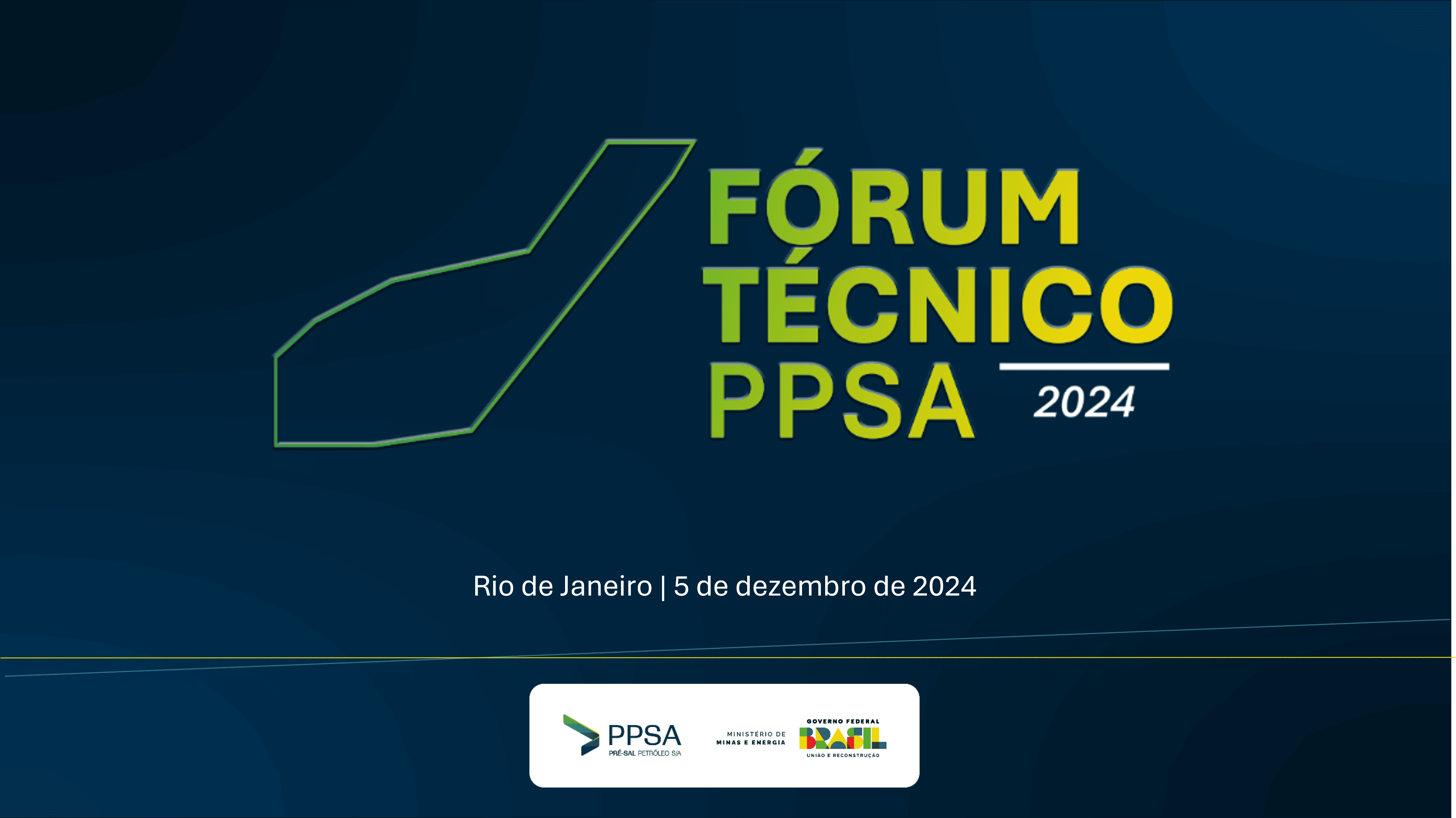 Banner de anúncio do Fórum Técnico PPSA 2024, em 5/12/2024 no Rio, e terá transmissão ao vivo pela agência eixos