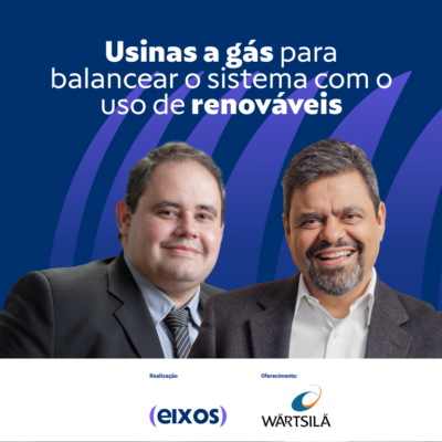 Debate: uso de usinas a gás para balancear a geração renovável