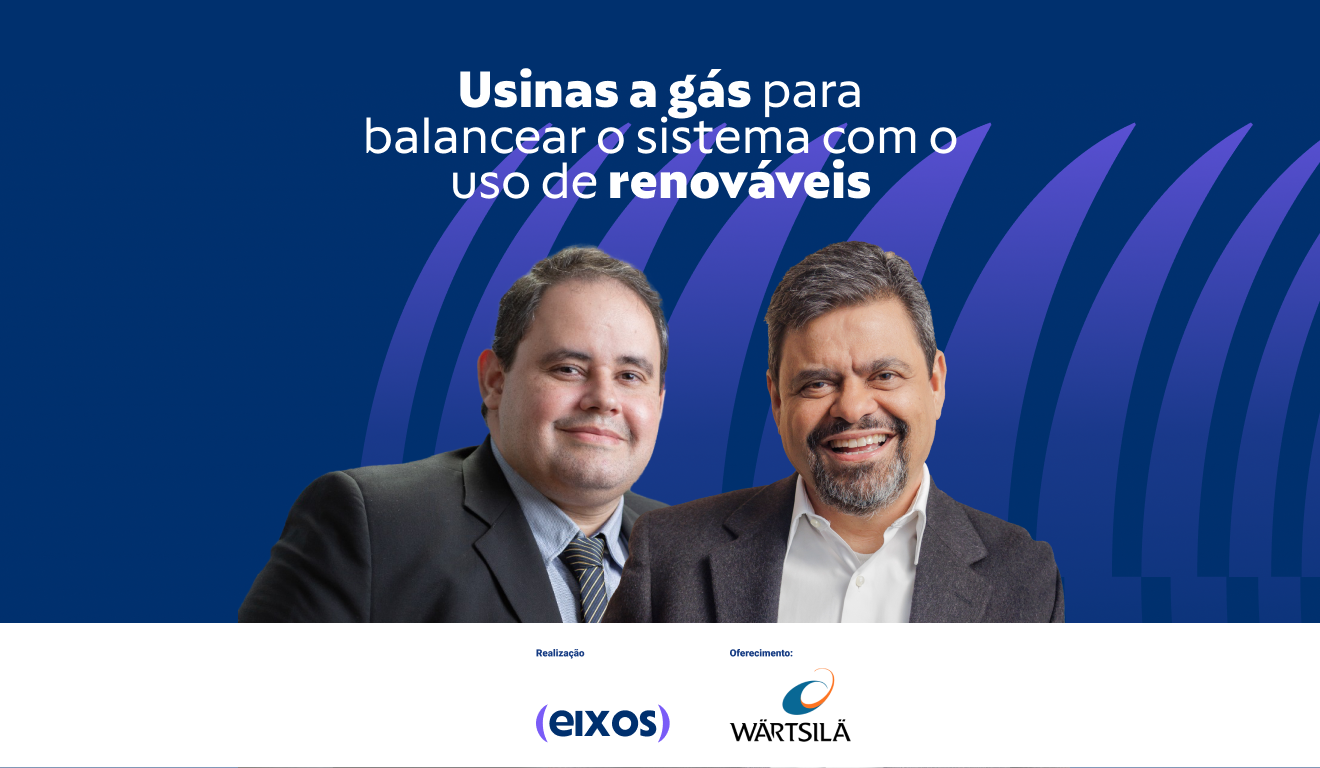 Debate: uso de usinas a gás para balancear a geração renovável