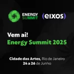 Energy Summit 2025 transforma o Rio no centro global da transição energética