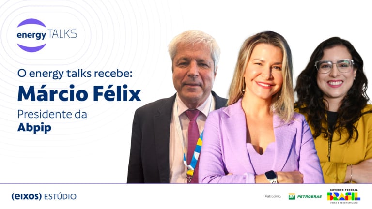 energy talks fala sobre fraudes nos combustíveis, Leilão da PPSA, recorde de produção e entrevista Márcio Félix, Presidente da Abpip