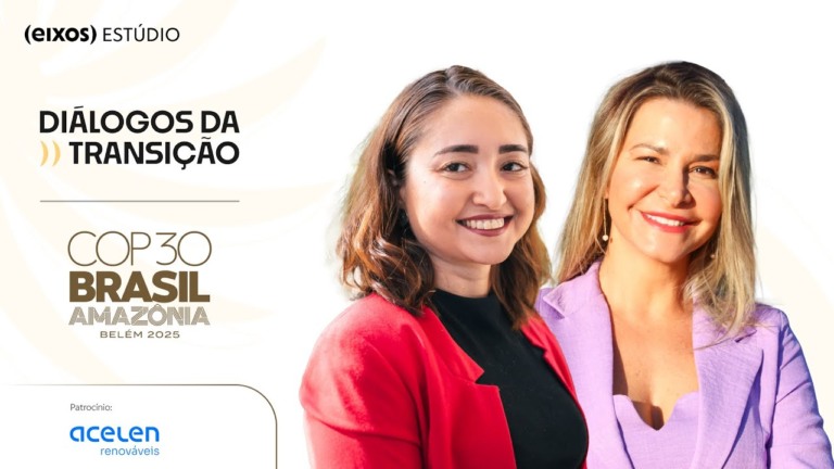 Diálogos da Transição na COP30 estreia nesta segunda-feira