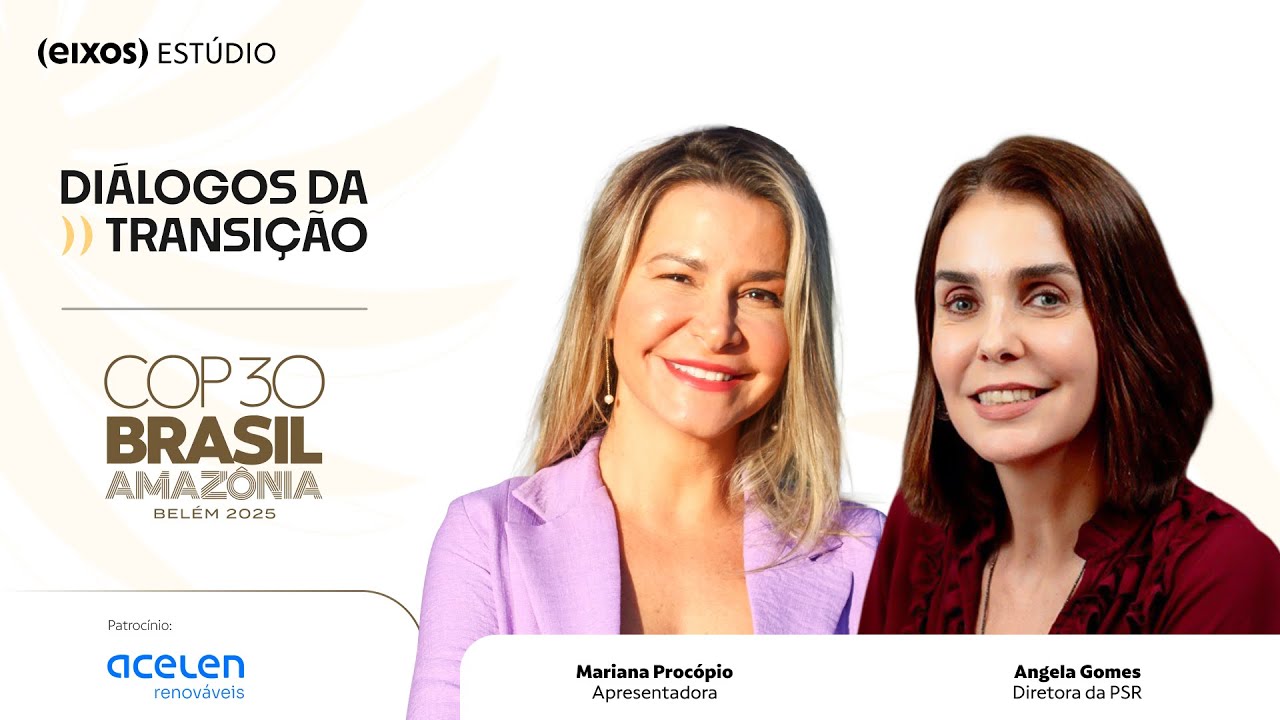 Diálogos da Transição na COP30: entrevista com Angela Gomes, da PSR